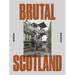 Brutal Scotland