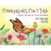 Caterpillars Can't Talk: A Children's Story About Love, Loss and Transformation