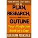 Plan, Research, and Outline Your Nonfiction Book in a Day: Writers' Guide to Planning a Book, Researching Without Fuss, and Outlining a Nonfiction Boo