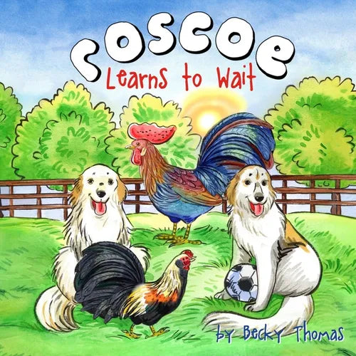 Roscoe Learns to Wait