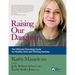 Raising Our Daughters: The Ultimate Parenting Guide for Healthy Girls and Thriving Families