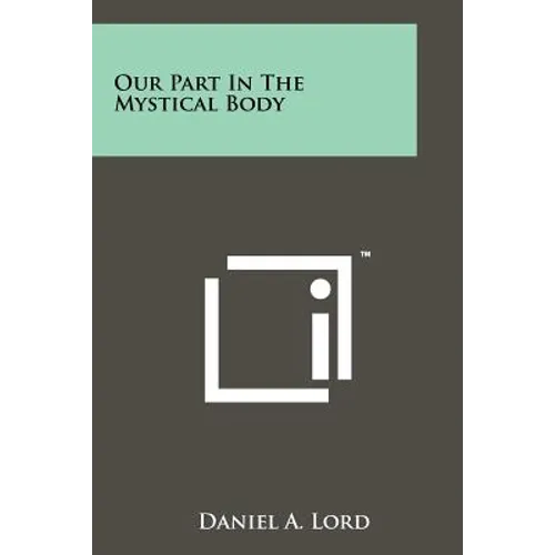 Our Part In The Mystical Body