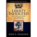 Liberty Inherited: The Untold Story of America's Exceptionalism