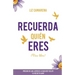 Recuerda Quién Eres ...¡Vive Libre!: Prólogo de Lain García Calvo