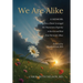 We Are Alike: How A Doctor Leveraged her Neuroscience Expertise to Survive and Heal from Narcissistic Abuse