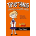 True Things (Adults Don't Want Kids to Know)