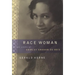 Race Woman: The Lives of Shirley Graham Du Bois