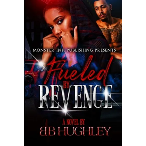 Fueled By Revenge
