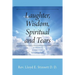 Laughter, Wisdom, Spiritual and Tears