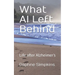What Al Left Behind