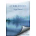 Life Begins with Faith: Poems and Meditations
