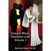 Straight Wives, Shattered Lives Volume 3: True Stories of Women Married to Gay and Bisexual Men