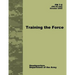 Training the Force (FM 7-0)