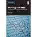 Working with Meg: A Practical Guide to Magnetoencephalography