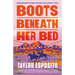 Boots Beneath Her Bed