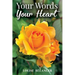 Your Words Your Heart