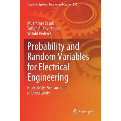 Probability and Random Variables for Electrical Engineering: Probability: Measurement of Uncertainty