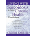 Living With Sarcoidosis & Other Chronic Health Conditions