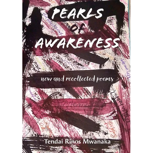 Pearls of Awareness: New and Recollected Poems