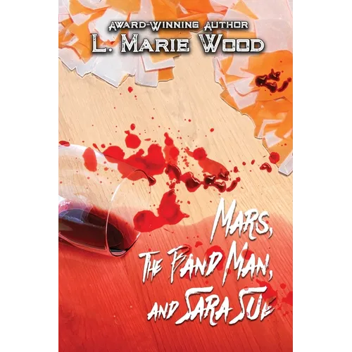 Mars, The Band Man, and Sara Sue