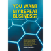 You Want My Repeat Business?: Success Alignment