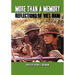 More Than a Memory: Reflections of Viet Nam