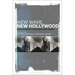 New Wave, New Hollywood: Reassessment, Recovery, and Legacy