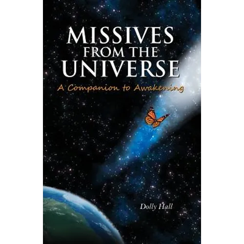 Missives From the Universe: A Companion to Awakening