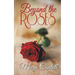 Beyond the Roses