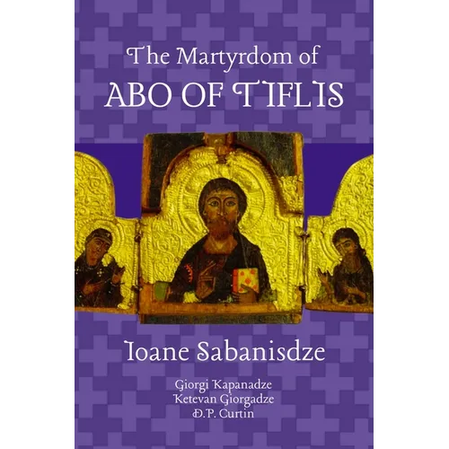 The Martyrdom of Abo of Tiflis