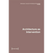 Dimensions. Journal of Architectural Knowledge: Vol. 4, No. 7/2024: Architecture as Intervention