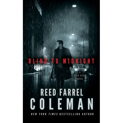 Blind to Midnight: A Nick Ryan Novel