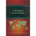In Academia for the Church: Eastern and Central European Theological Perspectives