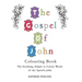 The Gospel of John Colouring Book: The Soothing, Simple to Colour Words of the Apostle John