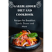 Gallbladder Diet and Cookbook: Recipes For Breakfast, Lunch, Dinner And More