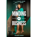 Minding My Business: How I Turned Grime into My Grind