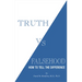 Truth vs. Falsehood: How to Tell the Difference