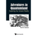 Adventures in Quantumland: Exploring Our Unseen Reality