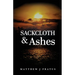 Sackcloth & Ashes
