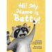 Hi! My Name is Betty!