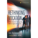 Rethinking Vocation: A New Vision for Calling and Work in Light of Missio Dei