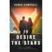 To Desire the Stars
