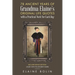 78 Ancient Years of Grandma Elaine's Original Life Quotes: With a Practical Twist for Each Day