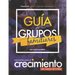 Guia para Grupos Familiares #2: 52 Lecciones para Todo el Año