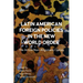 Latin American Foreign Policies in the New World Order: The Active Non-Alignment Option