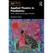 Applied Theatre in Paediatrics: Stories, Children and Synergies of Emotions