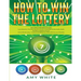 How to Win the Lottery: 2 Books in 1 with How to Win the Lottery and Law of Attraction - 16 Most Important Secrets to Manifest Your Millions,