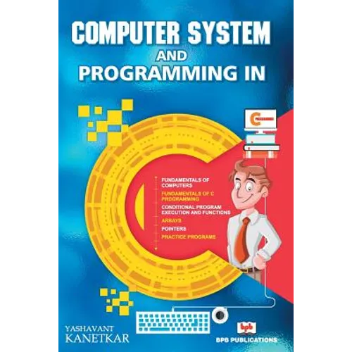 Computer System and Programming in C
