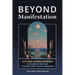 Beyond Manifestation: A 31-Day Guided Journal to Transform Your Life Through Emotional Awareness