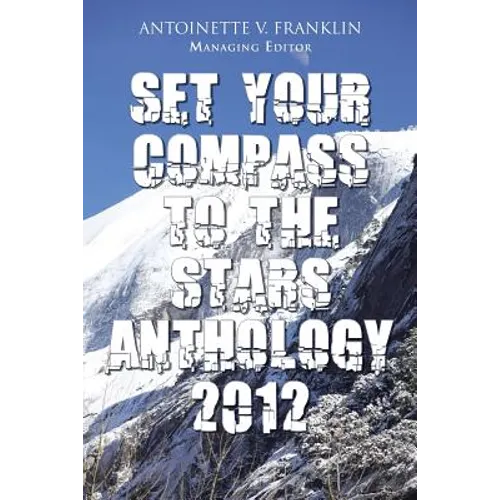 Set Your Compass to the Stars Anthology 2012